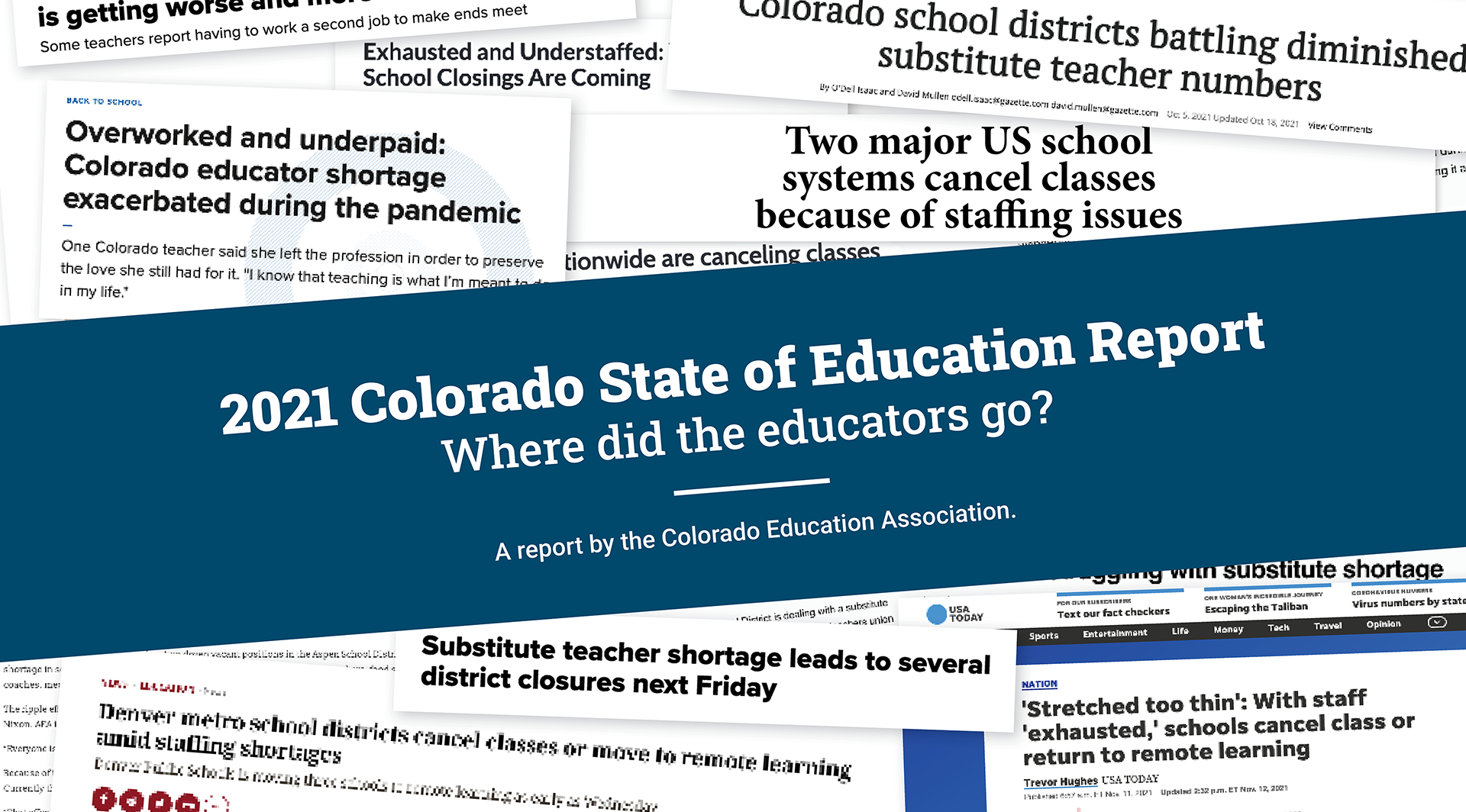 collage image with title 2021 Colorado State of Education Report titled "Where did all the educators go?", a report by the Colorado Education Association